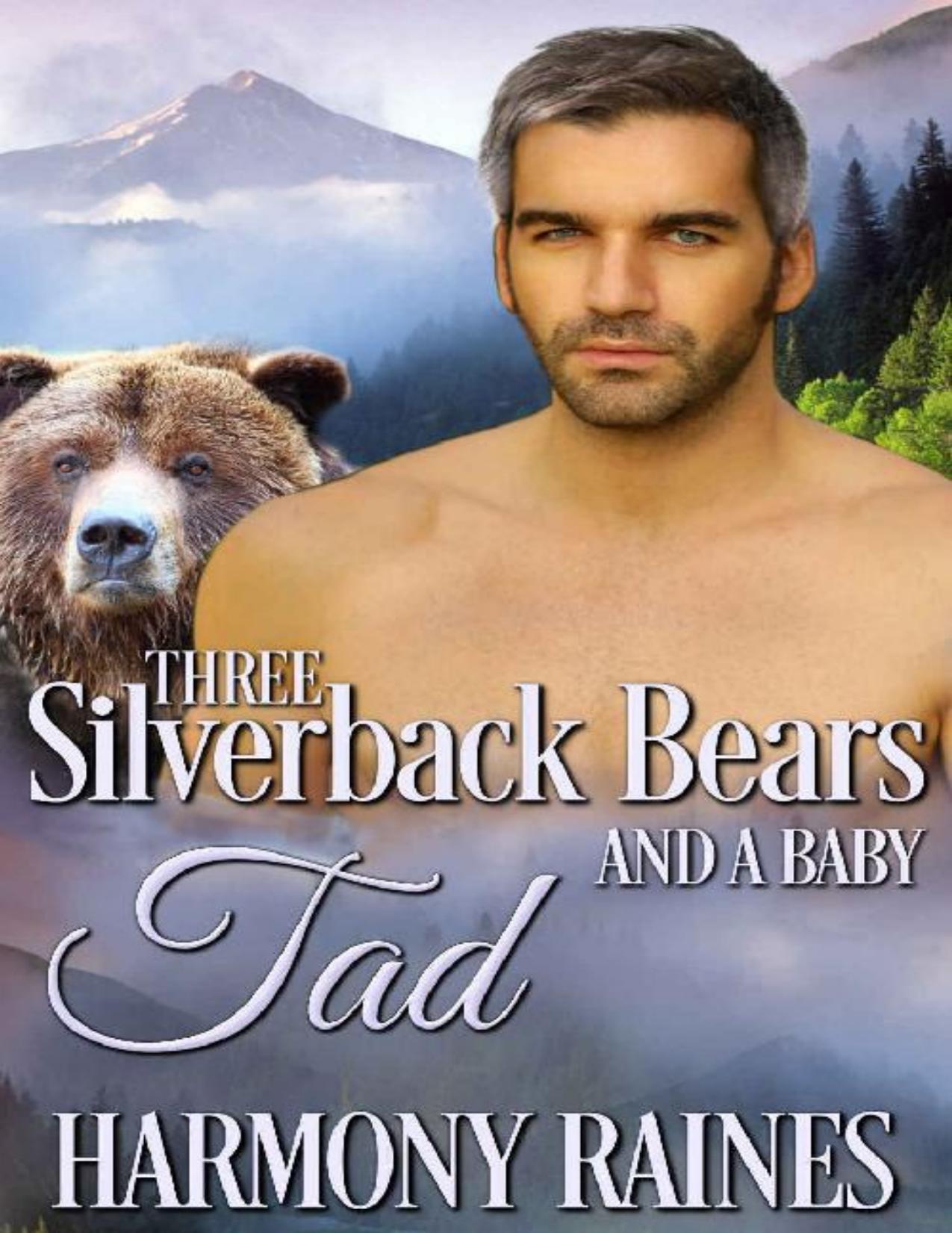 Tad (Three Silverback Bears and a Baby Book 2)