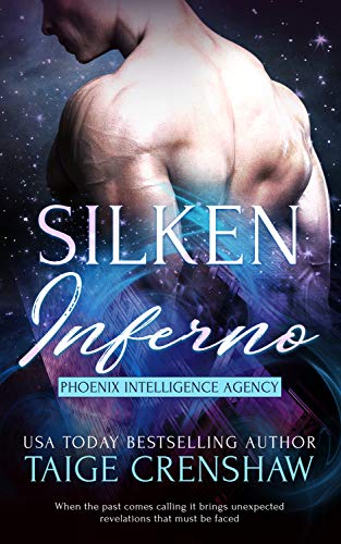 Silken Inferno (Phoenix Intelligence Agency Book 2)