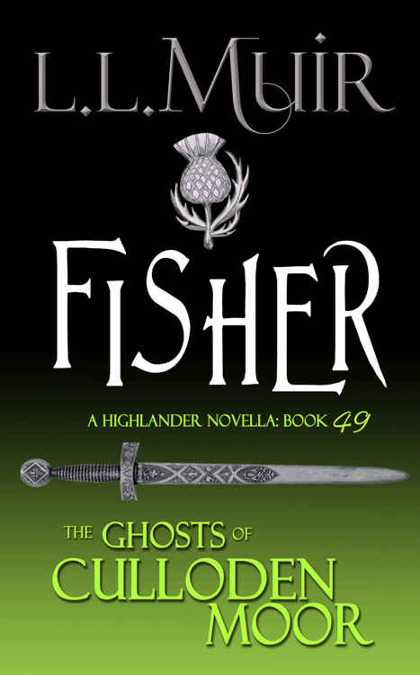 FISHER: A Highlander Romance (The Ghosts of Culloden Moor Book 49)