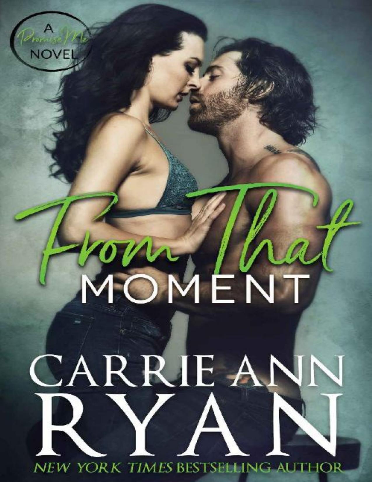 From That Moment (Promise Me Book 2)