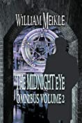 The Midnight Eye Files: Volume 2 (Midnight Eye Collections)