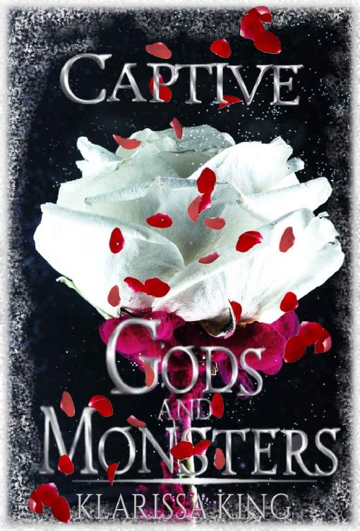 Captive: (A Dark Romance) (Gods and Monsters Book 2)