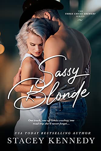 Sassy Blonde (Three Chicks Brewery Book 1)