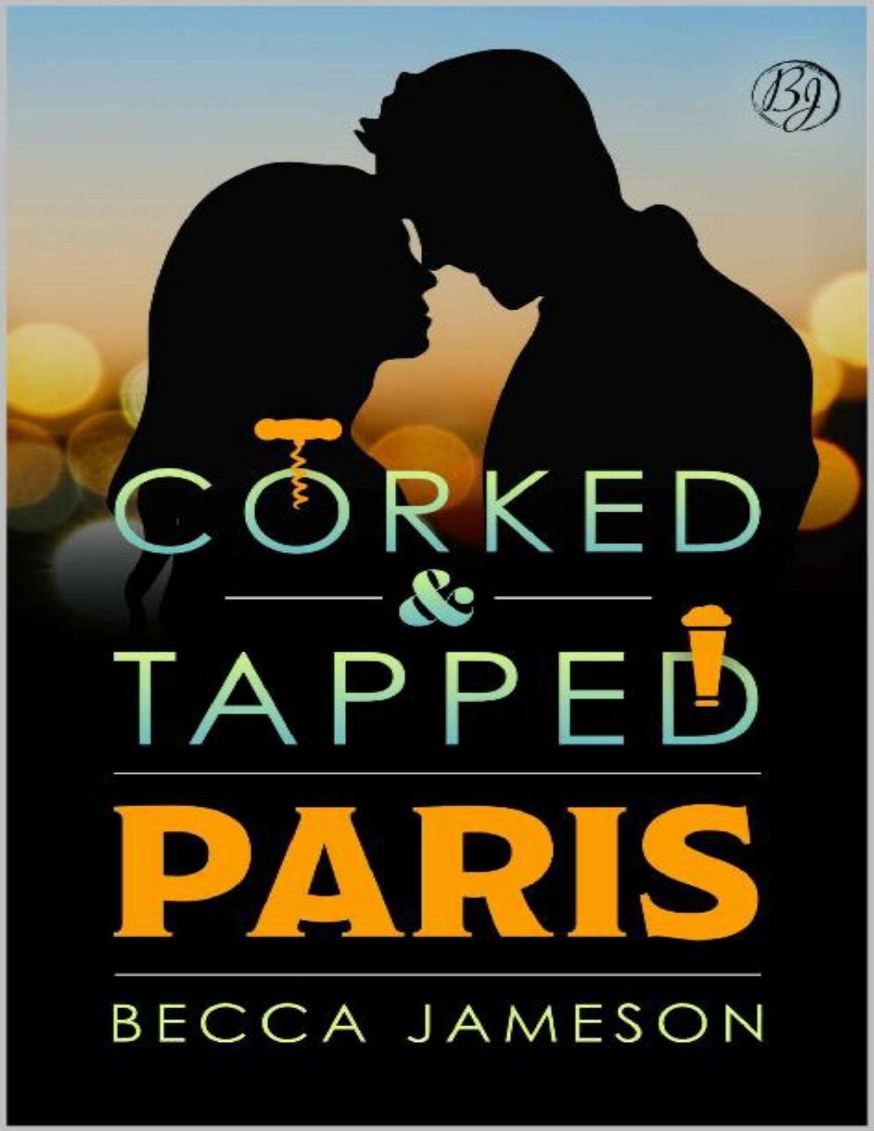 Paris (Corked and Tapped Book 11)