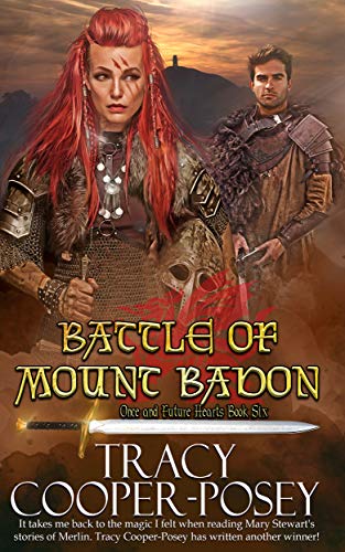 Battle of Mount Badon (Once and Future Hearts Book 6)