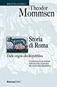 Storia di Roma. Dalle origini alla Repubblica (Italian Edition)