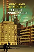 Le cose innominabili (Nero Rizzoli) (Italian Edition)