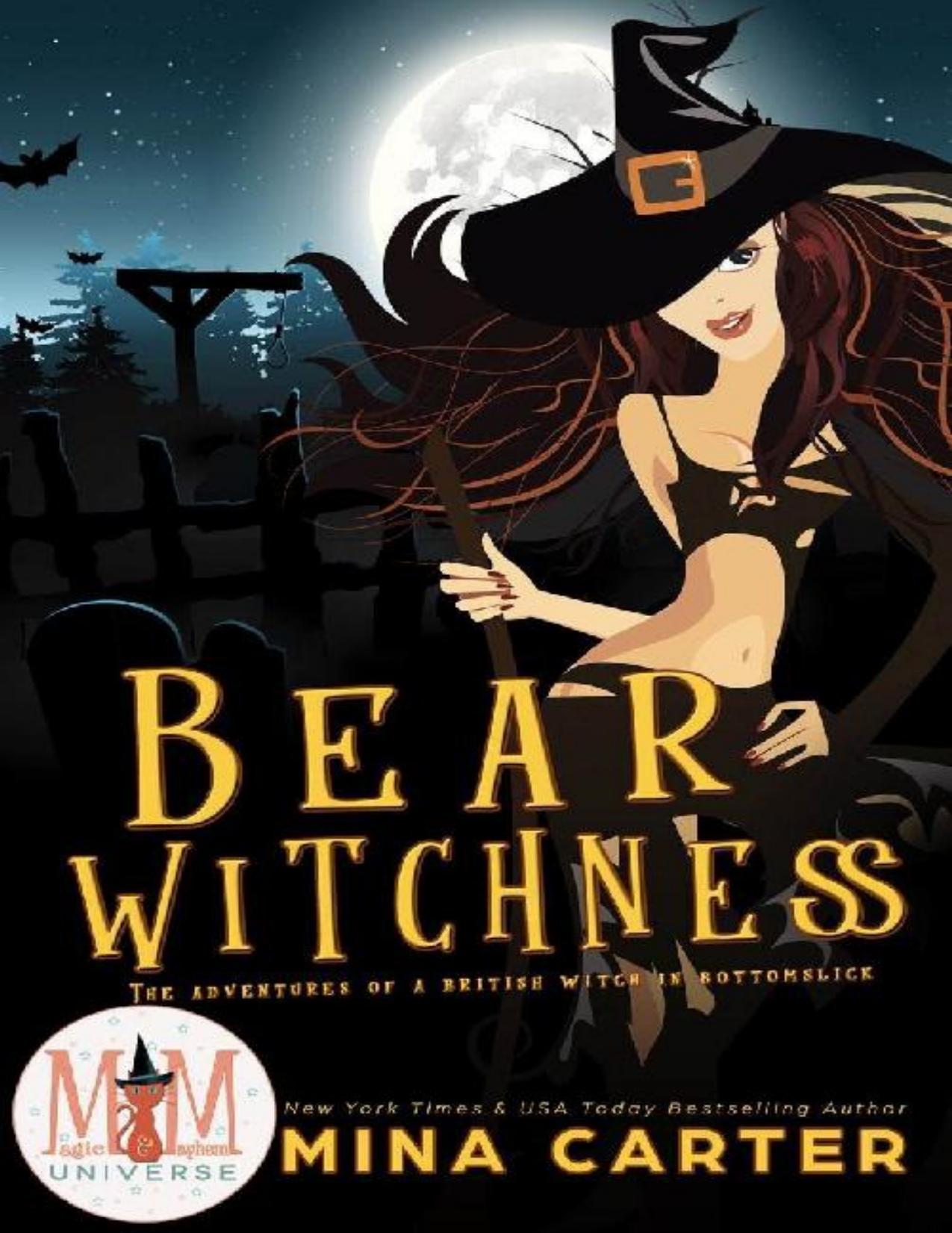 Bear Witchness: Magic and Mayhem Universe