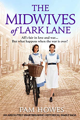 The Midwives of Lark Lane: An absolutely heartbreaking historical family saga (Lark Lane Series Book 4)