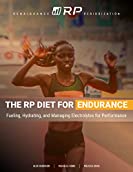 The RP Diet for Endurance: Fueling, Hydrating, and Managing Electrolytes for Performance (Renaissance Periodization Book 8)