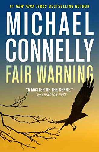 Fair Warning (Jack McEvoy Book 3)