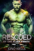 Rescued by the Alien Pirate: A SciFi Alien Romance (Davarian Heroes Book 3)