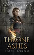 Throne of Ashes (Fire Fae Book 4)