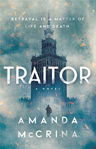 Traitor: A Novel of World War II