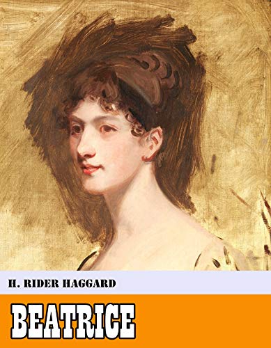Beatrice [Original - Unabridged - Classicals - Best of all time] (ANNOTATED)