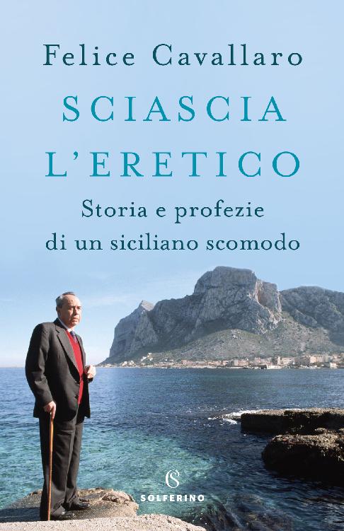 Sciascia l'eretico