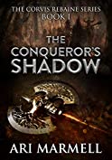 The Conqueror's Shadow (The Corvis Rebaine Series Book 1)