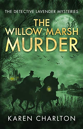 The Willow Marsh Murder (The Detective Lavender Mysteries Book 6)