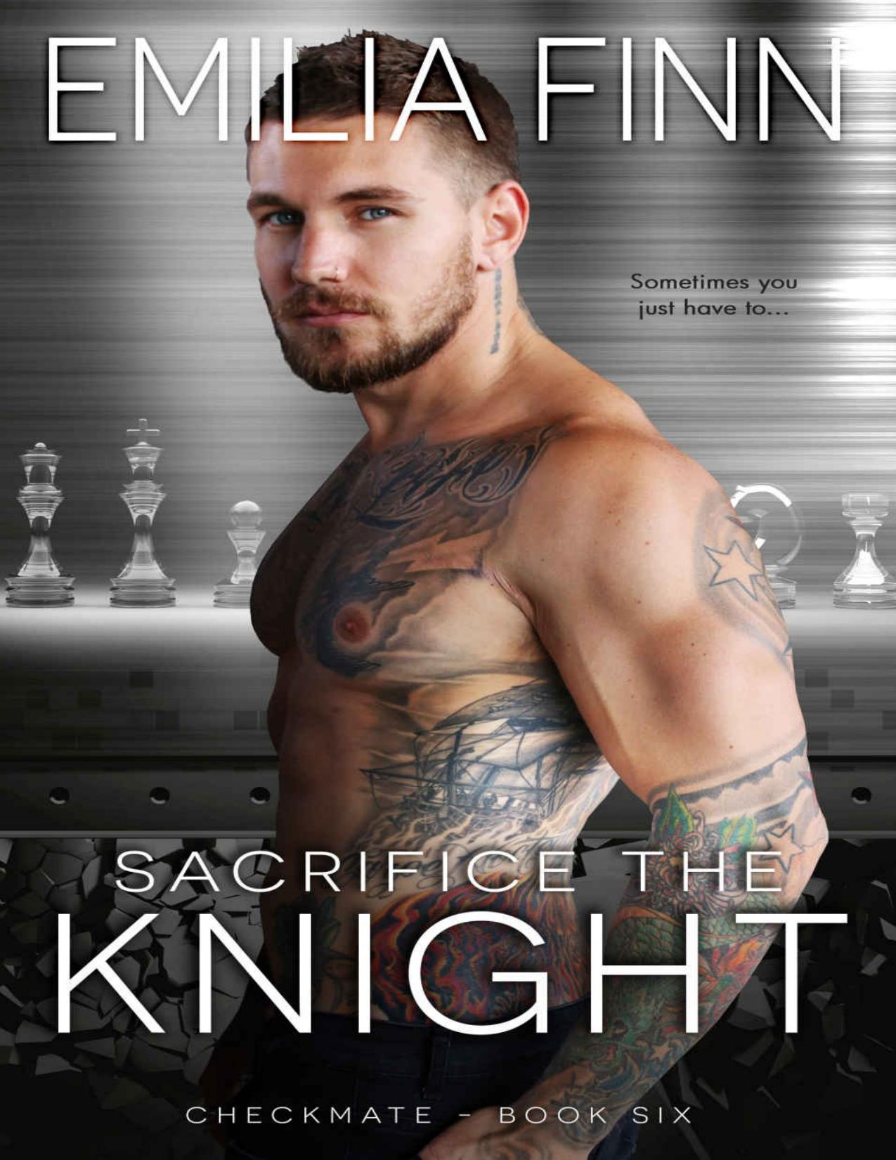 Sacrifice The Knight (Checkmate Series Book 6)