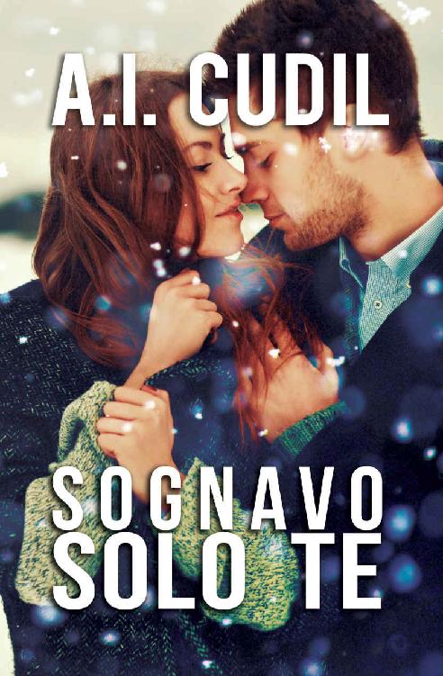 Sognavo solo te (Italian Edition)