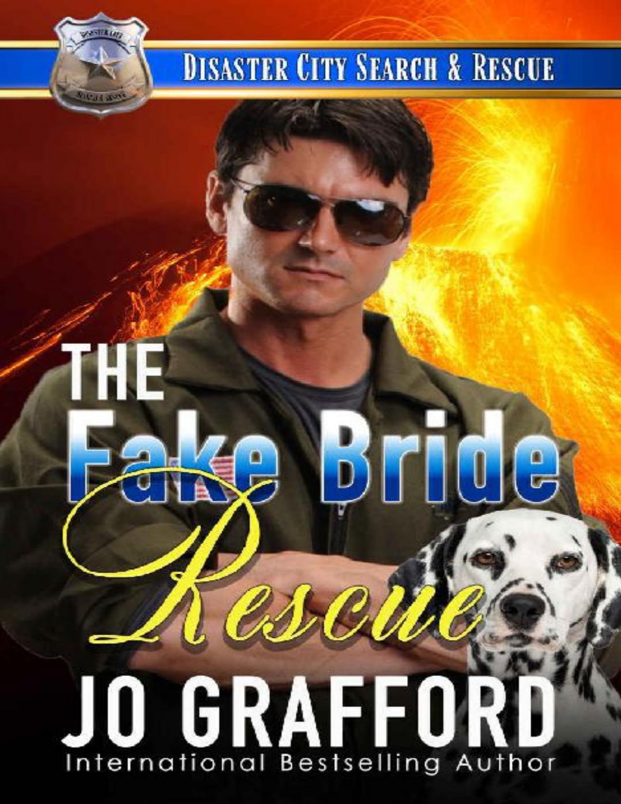 The Fake Bride Rescue: A K9 Handler Romance (Disaster City Search and Rescue Book 7)