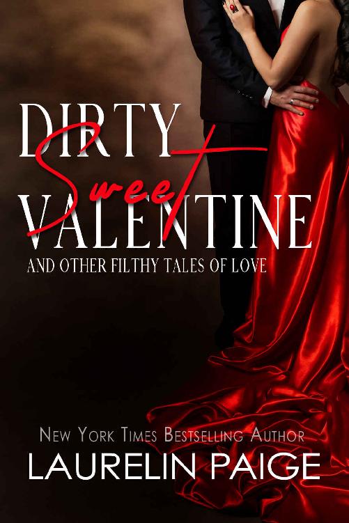 Dirty Sweet Valentine: And Other Filthy Tales of Love