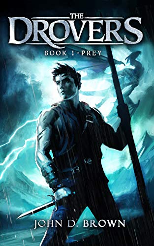 Prey: The Drovers, Book 1 (An Epic Fantasy Adventure)