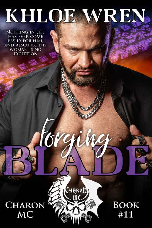 Forging Blade (Charon MC Book 11)