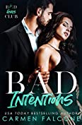 Bad Intentions (Bad Girls Club Book 1)