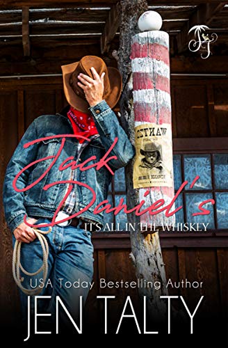 Jack Daniel&rsquo;s (It's all in the Whiskey Book 3)