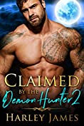 Claimed by the Demon Hunter 2 (Guardians of Humanity)