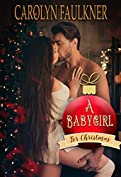 A Babygirl for Christmas: A Daddy Dom Christmas Romance