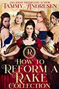 How to Reform a Rake: Regency Romance Boxed Set