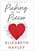 Picking Up the Pieces (Love Lessons Book 2)