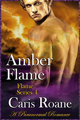 Amber Flame: A Paranormal Romance (The Flame Series Book 4)