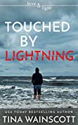 Touched by Lightning (Love and Light)