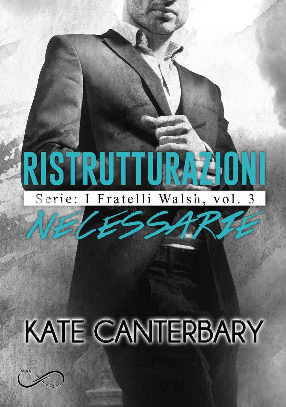 (Fratelli Walsh 03) Ristrutturazioni necessarie