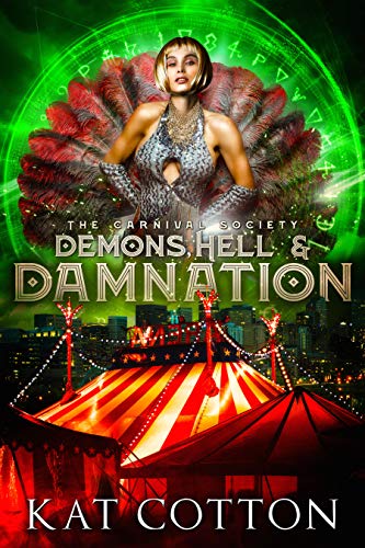 Demons, Hell &amp; Damnation (The Carnival Society Book 3)