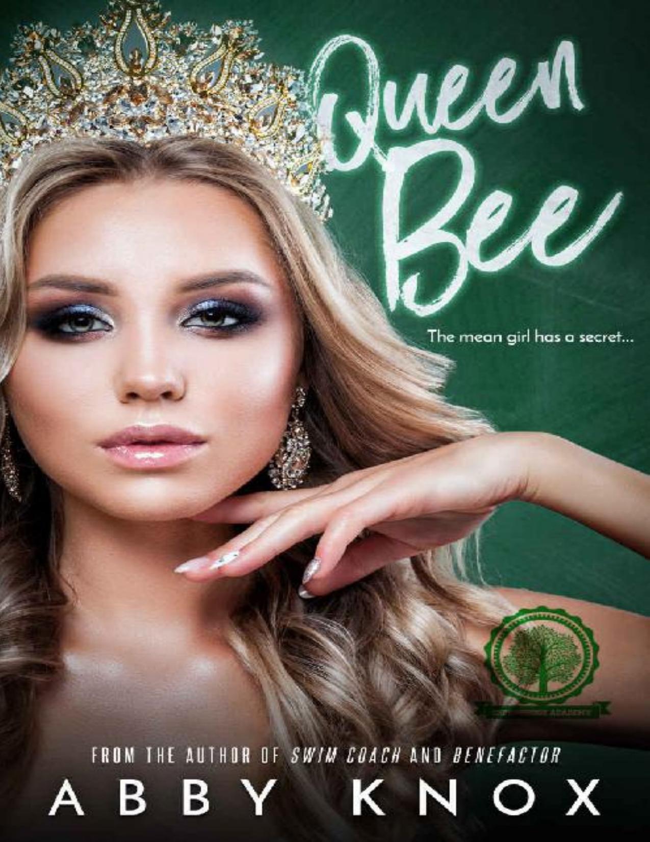 Queen Bee (Greenbridge Academy Book 5)