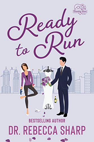 Ready to Run: A Standalone Romantic Comedy (Country Love Collection)