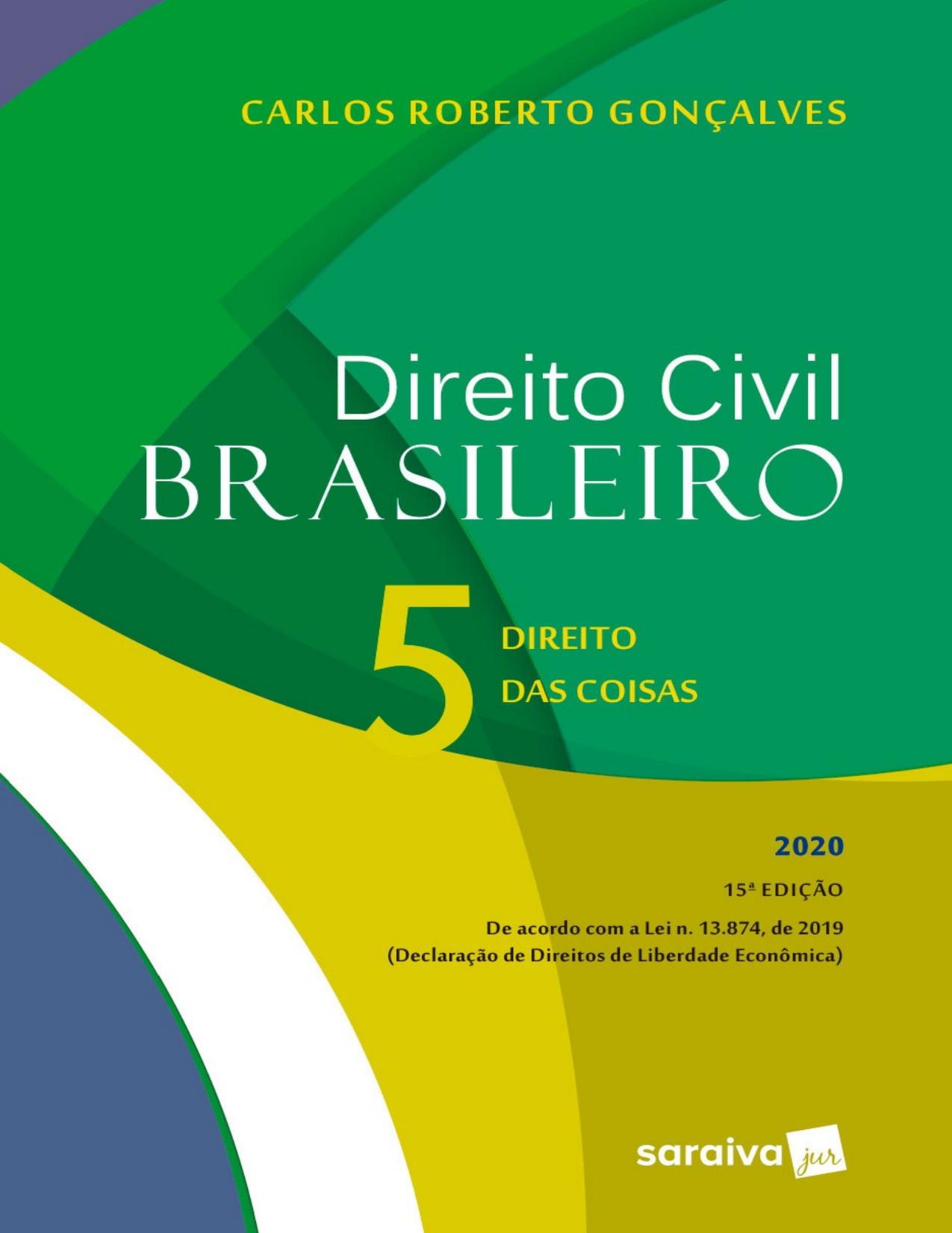 Direito Civil Brasileiro V 5 - Direito Das Coisas