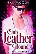 Club Leather Bound: M/M Romance Book 1