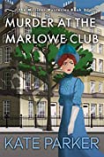 Murder at the Marlowe Club (The Milliner Mysteries Book 2)