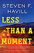 Less Than a Moment (Posadas County Mysteries Book 24)