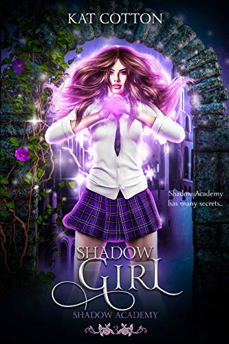 Shadow Girl (Shadow Academy Book 3)