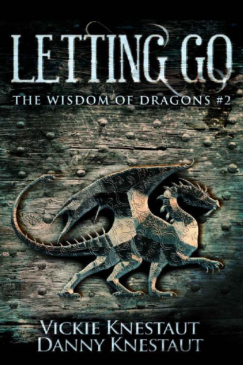 Letting Go: The Wisdom of Dragons #2