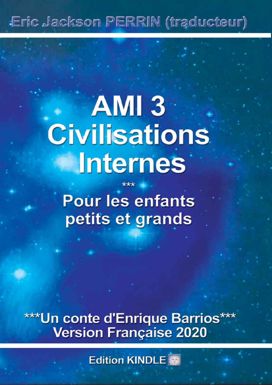 AMI 3 - CIVILISATIONS INTERNES