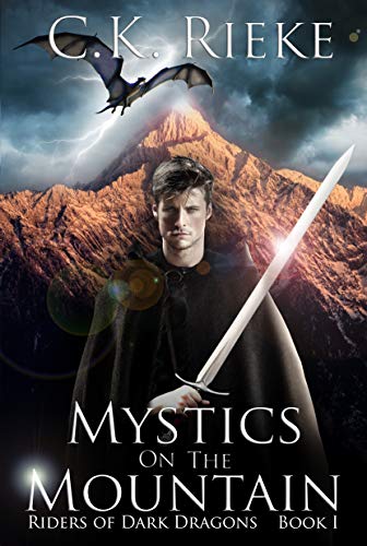 Mystics on the Mountain: An Epic Fantasy Adventure (Riders of Dark Dragons Book 1)