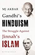 Gandhi's Hinduism the Struggle against Jinnah's Islam