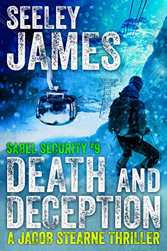 Death and Deception: A Jacob Stearne Thriller (Sabel Security Book 9)